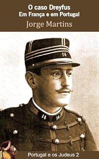 Livro O caso Dreyfus em França e em Portugal (Portugal e os Judeus)