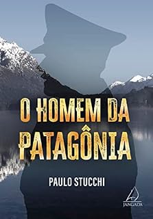 Livro O homem da Patagônia