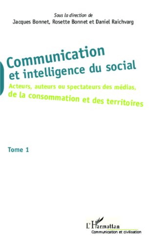 Communication et intelligence du social