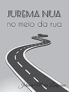 Livro Jurema nua no meio da rua
