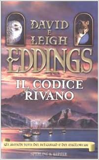David e Leigh Eddings - Il codice Rivano (2002)