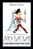 No La La!: 21 French Gluten Free Desserts Voted 