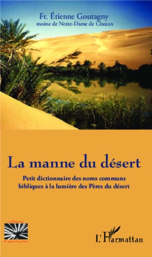 La  manne du désert