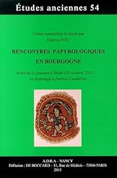 Rencontres papyrologiques en Bourgogne