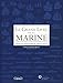 Le grand livre de la Marine : Histoire de la marine française des origines à nos jours by