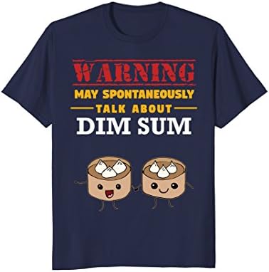 Mens May Spontaneously Talk About Dim Sum - Funny T-Shirt Medium Navy