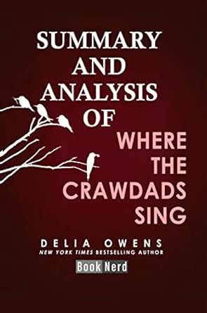 Summary And Analysis Of Where The Crawdads Sing Kindle Edition