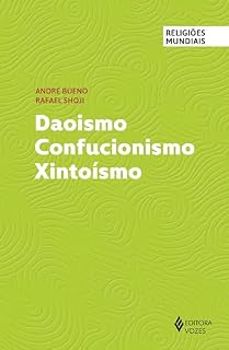 Livro Daoismo Confucionismo Xintoísmo (Religiões Mundiais)