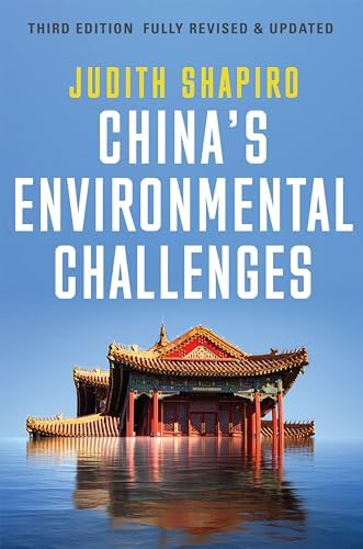 China's Environmental Challenges: Shapiro, Judith: 9781509559671