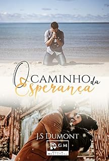 Livro O Caminho da Esperança (O Poder da fé Livro 1)