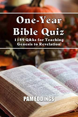 One-Year Bible Quiz: 1189 Q&As for Teaching Genesis to Revelation