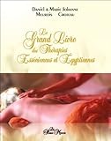 Le grand livre des thérapies esséniennes et égyptiennes by 