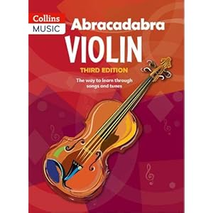 Abracadabra Violin (Pupil’s book): The Way to Learn Through Songs and Tunes