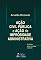 Livro Ação Civil Pública e Ação de Improbidade Administrativa
