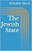 The Jewish State by Theodor Herzl