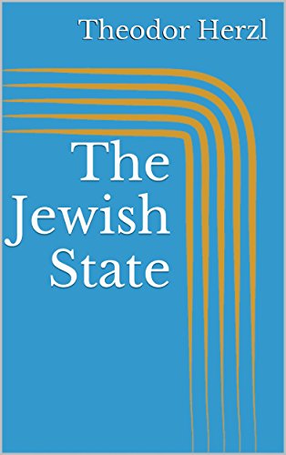 The Jewish State by Theodor Herzl