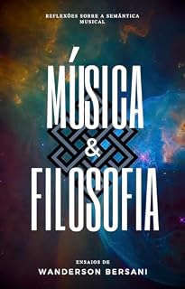 Livro Música & Filosofia: reflexões sobre a semântica musical