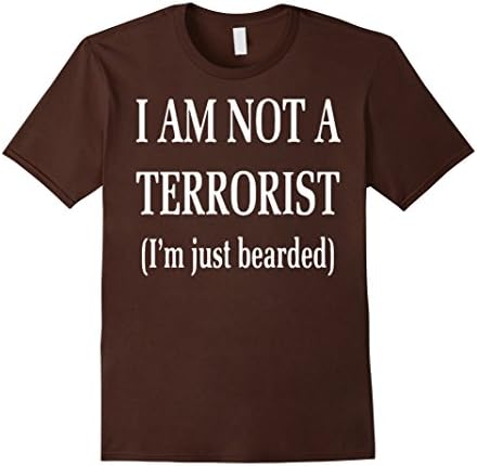 Men's DeBran Shirts: I Am Not A Terrorist I'm Just Bearded T-Shirt Medium Brown