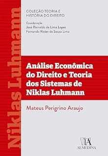 Livro Análise econômica do Direito e teoria dos sistemas de Niklas Luhmann (Teoria e História do Direito)