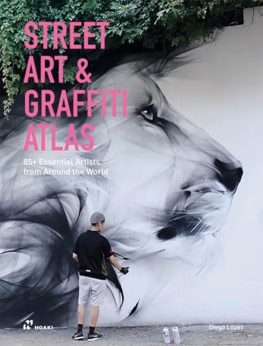 新品未開封 絶版本 STREET ART LOFT PUBLICATIONS The World Atlas of Street Art and Graffiti: Schacter, Rafael