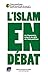 L'ISLAM EN DÉBAT: Du 11 Septembre à Daech, les défis de l'islam politique (French Edition) by Courrier international
