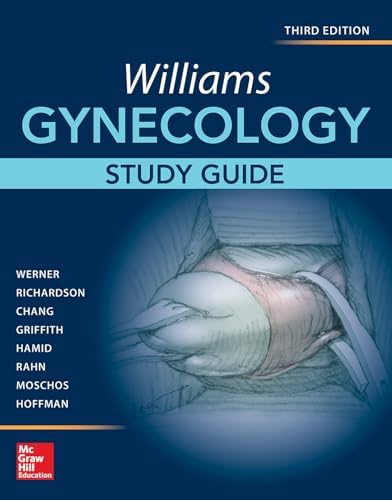 Williams Obstetrics, 25th Edition, Study Guide: 9781259642906