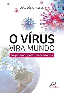 Livro O vírus vira mundo: Em pequenas janelas da quarentena