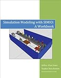 Simulation Modeling with Simio - A Workbook