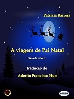 Livro A viagem de Pai Natal : Livro para pintar