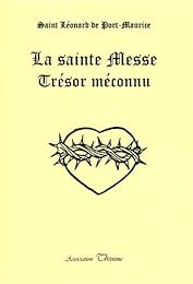 La  sainte messe, trésor méconnu