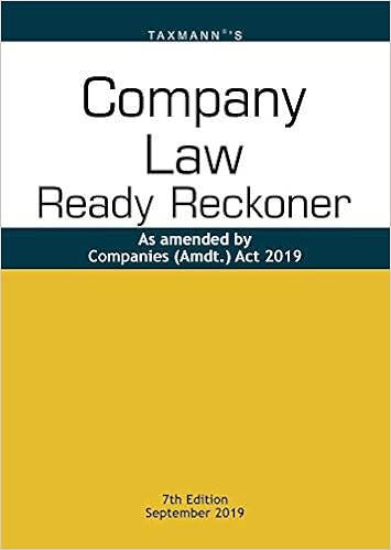 Company Law Ready Reckoner- As amended by Companies (Amdt.) Act 2019 (7th Edition September 2019)