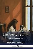 Nobody's Girl (En Famille) (Illustrated)