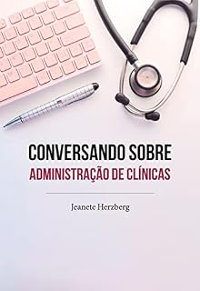 Livro Conversando sobre administração de clínicas