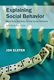 Explaining Social Behavior: More Nuts and Bolts for the Social Sciences