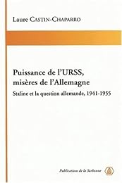 Puissance de l'URSS, misères de l'Allemagne