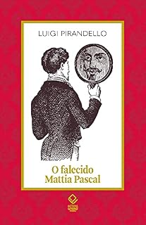 Livro O falecido Mattia Pascal