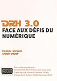 DRH 3.0 : Face aux défis du numérique by