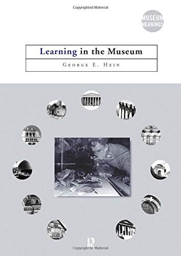 Learning in the Museum (Museum Meanings)