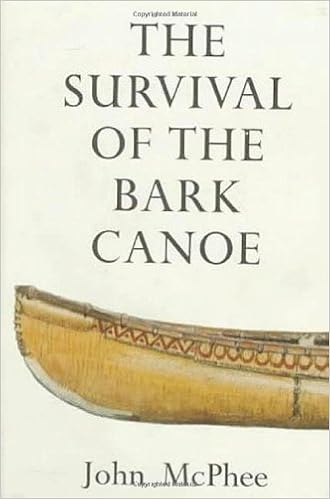 The Survival of the Bark Canoe