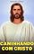 Livro Caminhando com Cristo: Uma Jornada de Fé