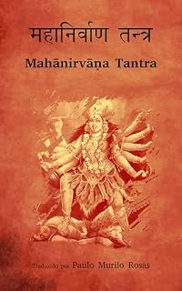 Livro Mahanirvana Tantra: O tantra da Grande liberação