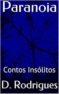 Livro Paranoia: Contos Insólitos