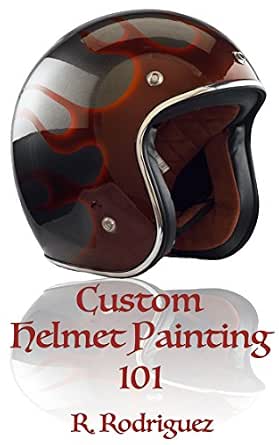 Custom Helmet Painting 101 (How to 