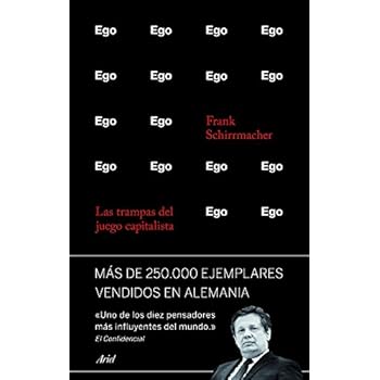 Ego. Las Trampas Del Juego Capitalista (Ariel) Ego. Las Trampas Del Juego Capitalista (Ariel)