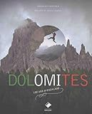 Dolomites: 150 ans d'histoire (Editions du Mont-Blanc) (French Edition) by 