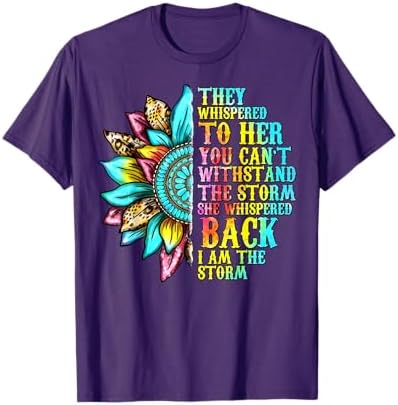 Amazon.com: I Am The Storm She Whispered Back T-Shirt : Clothing