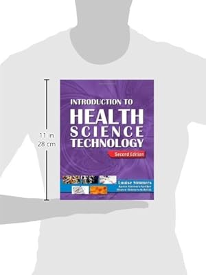 Introduction to Health Science Technology (HSE 115 Health Care Concepts)
