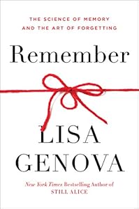 Remember: The Science of Memory and the Art of Forgetting book cover