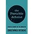 The Portable Atheist: Essential Readings for the Non-Believer