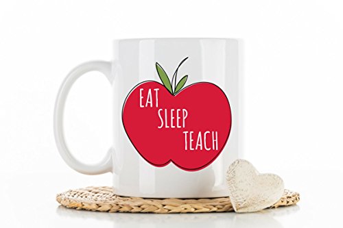 Apple Mug, Eat Sleep Teach Mug, Teacher Mug, Teacher Appreciation, Gift for Teacher, Teacher Gifts, Unique teacher mug, Inspirational mug